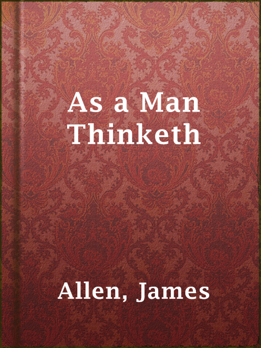 Title details for As a Man Thinketh by James Allen - Wait list